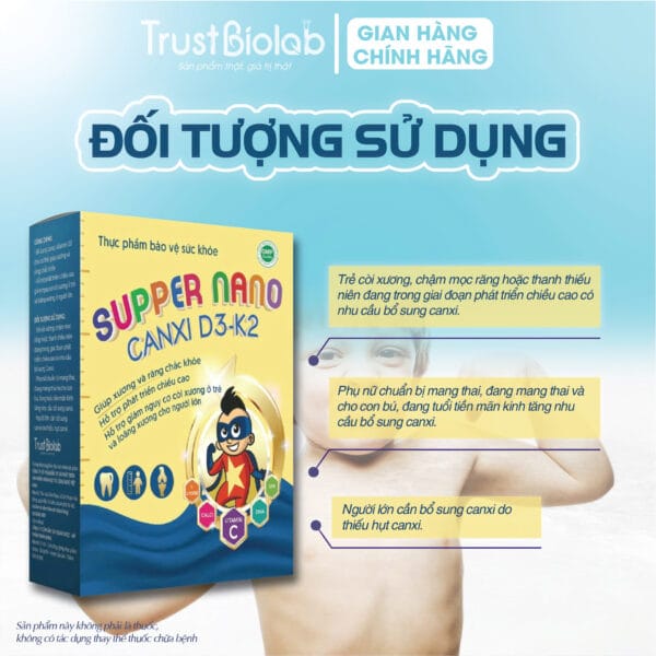 Thực phẩm bảo vệ sức khỏe SUPPER NANO CANXI D3K2 Bổ sung canxi, Vitamin D3 cho cơ thể giúp xương và răng chắc khỏe; Hỗ trợ phát triển cao, giảm nguy cơ còi xương ở trẻ và loãng xương ở người lớn