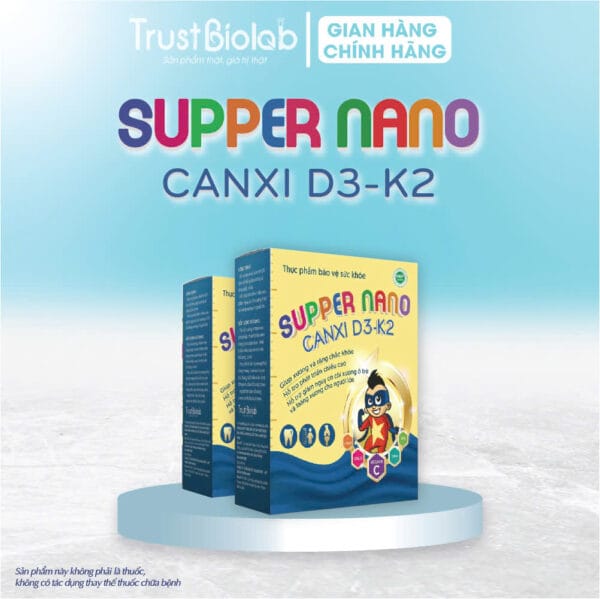 Thực phẩm bảo vệ sức khỏe SUPPER NANO CANXI D3K2 Bổ sung canxi, Vitamin D3 cho cơ thể giúp xương và răng chắc khỏe; Hỗ trợ phát triển cao, giảm nguy cơ còi xương ở trẻ và loãng xương ở người lớn