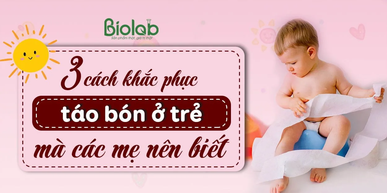 táo bón và cách khắc phục